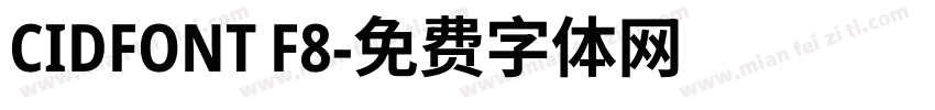 CIDFONT F8字体转换